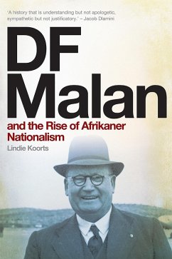 Cover DF Malan and the Rise of Afrikaner Nationalism (eBook, ePUB)