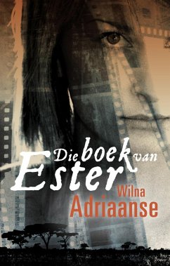 Die boek van Ester (eBook, ePUB) - Adriaanse, Wilna