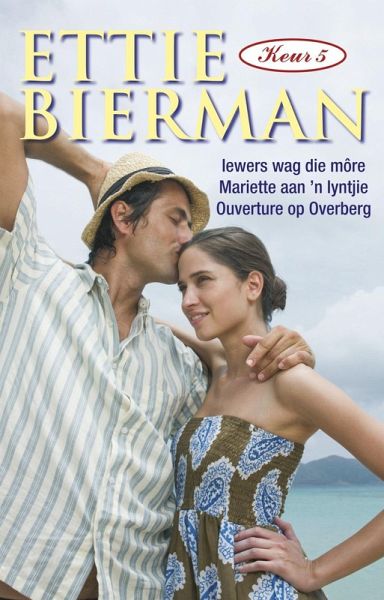 Ettie Bierman Keur 5 (eBook, ePUB) Ettie Bierman Keur 5 (eBook, ePUB)