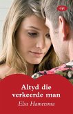 Altyd die verkeerde man (eBook, ePUB) Altyd die verkeerde man (eBook, ePUB)