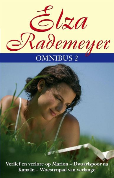 Elza Rademeyer Omnibus 2 (eBook, ePUB) Elza Rademeyer Omnibus 2 (eBook, ePUB)