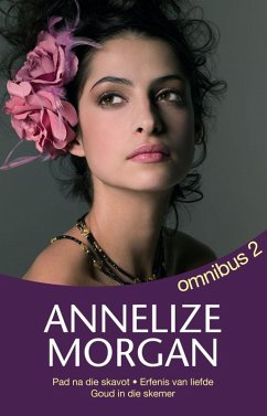 Annelize Morgan Omnibus 2 (eBook, ePUB) - Morgan, Annelize