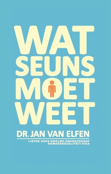 Wat Seuns moet weet (eBook, ePUB)