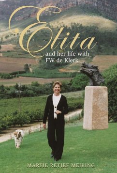 Elita and her life with F.W. de Klerk (eBook, ePUB) - Meiring, M.