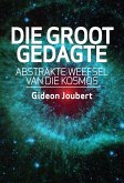 Die groot gedagte (eBook, ePUB)