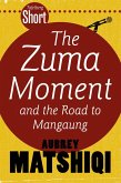 Tafelberg Short: The Zuma Moment (eBook, ePUB)