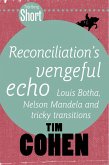 Tafelberg Short: Reconciliation's vengeful echo (eBook, ePUB)
