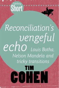 Cover Tafelberg Short: Reconciliation's vengeful echo (eBook, ePUB)