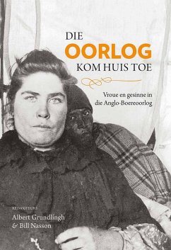 Die oorlog kom huis toe (eBook, ePUB) - Bradford, Helen; Rowan, Zelda; Heyningen, Elizabeth van