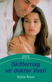 Skitternag vir dokter Vasti (eBook, ePUB)