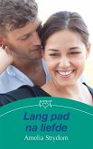 Lang pad na liefde (eBook, ePUB) Lang pad na liefde (eBook, ePUB)