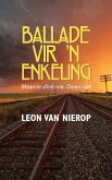 Ballade vir 'n enkeling (eBook, ePUB)