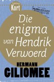 Tafelberg Kort: Die enigma van Hendrik Verwoerd (eBook, ePUB) Tafelberg Kort: Die enigma van Hendrik Verwoerd (eBook, ePUB)