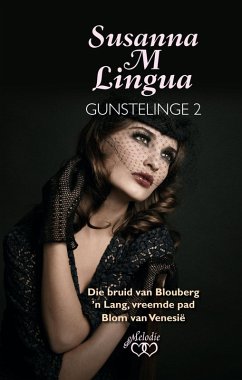 Susanna M Lingua Gunstelinge 2 (eBook, ePUB) - Lingua, Susanna M.