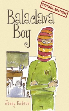 Balaclava Boy (school edition) (eBook, ePUB) - Robson, Jenny