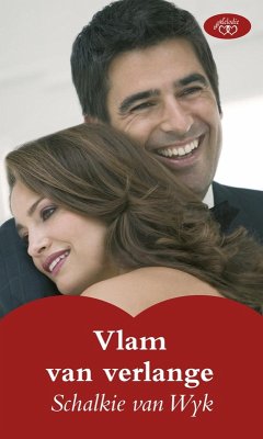 Vlam van verlange (eBook, ePUB) - Wyk, Schalkie van