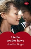 Liefde sonder hawe (eBook, ePUB)