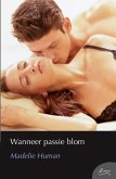 Wanneer passie blom (eBook, ePUB)