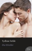Tydlose liefde (eBook, ePUB) Tydlose liefde (eBook, ePUB)