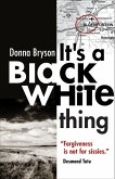 It's a Black-White Thing (eBook, ePUB)