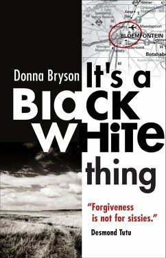 It's a Black-White Thing (eBook, ePUB) - Bryson, Donna