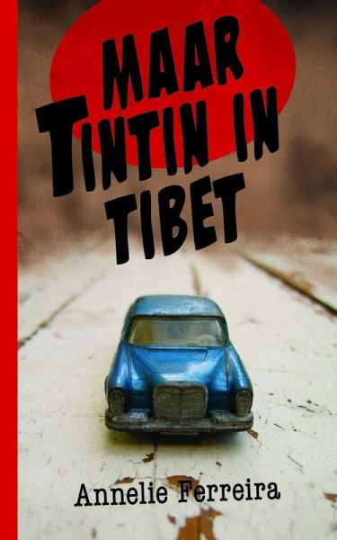Maar Tintin in Tibet (eBook, ePUB)