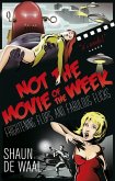 Not the movie of the week (eBook, ePUB)