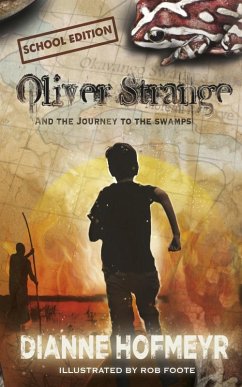 Cover Oliver Strange and the journey to the swamps (school edition) (eBook, ePUB)