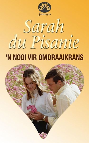 'n Nooi vir Omdraaikrans (eBook, ePUB) 'n Nooi vir Omdraaikrans (eBook, ePUB)