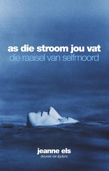 As die stroom jou vat (eBook, ePUB) As die stroom jou vat (eBook, ePUB)