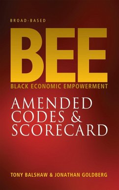 Broad-based Black Economic Empowerment (eBook, ePUB) - Balshaw, Tony; Goldberg, Jonathan