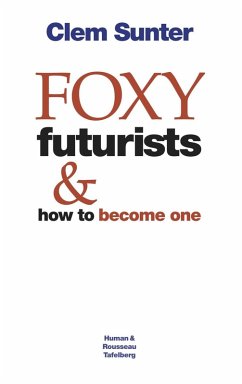 Cover Foxy Futurists and how to become one (eBook, ePUB)