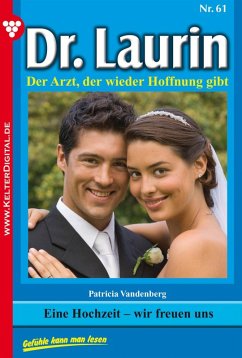 Dr. Laurin 61 - Arztroman (eBook, ePUB) - Vandenberg, Patricia