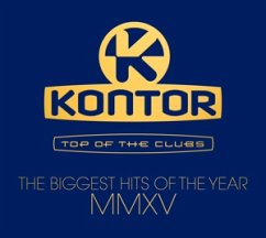 Kontor - Top Of The Clubs - Biggest Hits Of MMXV, 3 Audio-CDs