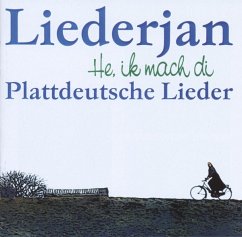 He,Ik Mach Di-Plattdeutsche Lieder - Liederjan