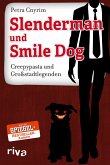 Slenderman und Smile Dog (eBook, PDF)