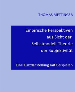 Cover Empirische Perspektiven aus Sicht der Selbstmodell-Theorie der Subjektivität (eBook, ePUB)