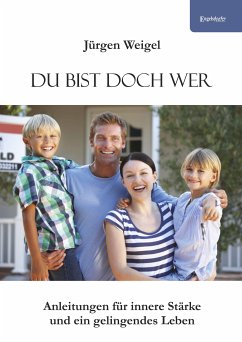 Du bist doch wer (eBook, ePUB) - Weigel, Jürgen