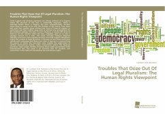 Troubles That Ooze Out Of Legal Pluralism: The Human Rights Viewpoint - Asemota, Lambert H.B.