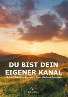 Du bist dein eigener Kanal - Hennicke-Weinert, Ellen