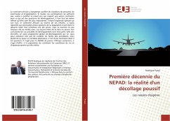 Première décennie du NEPAD: la réalité d'un décollage poussif - Puepi, Rodrigue