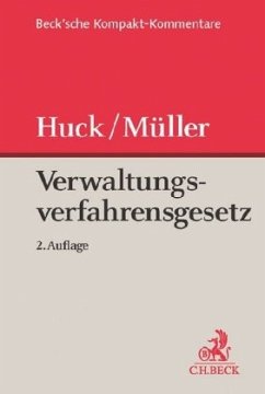 Verwaltungsverfahrensgesetz (VwVfG), Kommentar - Müller, Martin;Huck, Winfried