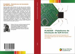 PLAESER - Plataforma de Emulação de Soft Errors - Ferlini, Frederico