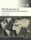 The Economics of Money, Banking, And Financial Markets