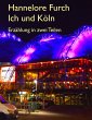 Ich und Köln (eBook, ePUB) - Bild 1