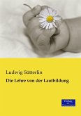Die Lehre von der Lautbildung