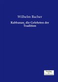 Rabbanan, die Gelehrten der Tradition Rabbanan, die Gelehrten der Tradition