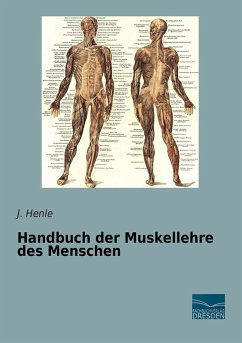 Handbuch der Muskellehre des Menschen - Henle, J.