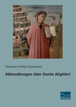 Abhandlungen über Dante Alighieri - Scartazzini, Giovanni Andrea