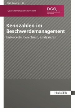 Kennzahlen im Beschwerdemanagement - Deutsche Gesellschaft für Qualität e.V.